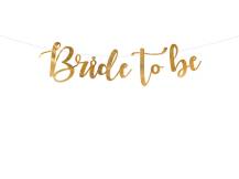 Banner Bride to be, gold, 80x19cm 1
